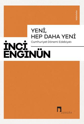 Yeni, Hep Daha Yeni